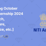 Niti Aayog October Batch Internship 2024 [Law, Tech, Agriculture, Commerce, etc.]