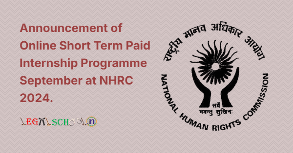 Announcement of Online Short Term Paid Internship Programme September at NHRC 2024
