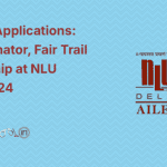 Call for Applications: Co-Ordinator, Fair Trail Fellowship at NLU Delhi 2024