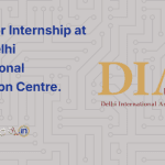 Apply For Internship at DIAC: Delhi International Arbitration Centre