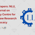 Call for Papers: NLU, Delhi Journal on Labour by Centre for Labour Law Research and Advocacy