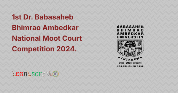 1st Dr. Babasaheb Bhimrao Ambedkar National Moot Court Competition