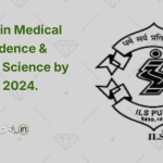Diploma in Medical Jurisprudence & Forensic Science by ILS Pune 2024