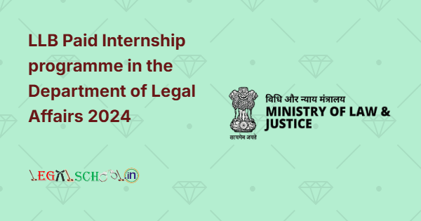 LLB Paid Internship programme in the Department of Legal Affairs 2024