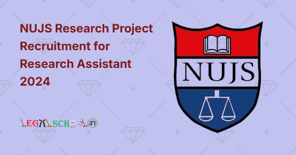 NUJS Research Project Recruitment for Research Assistant 2024