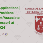 Call for Applications Faculty Positions (Assistant/Associate Law Professor) at NLSIU 2024