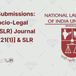 Call for Submissions NLSIU Socio-Legal Review (SLR) Journal [Volume 21(1)] & SLR Forum