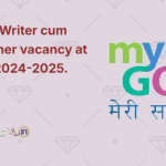 Content Writer cum Researcher vacancy at MyGov 2024-2025