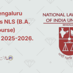 NLSIU Bengaluru Launches NLS (B.A. Hons. Course) Program 2025-2026.