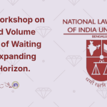 NLSIU Workshop on Proposed Volume “Politics of Waiting and an Expanding Gender Horizon
