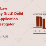 National Law University (NLU) Delhi Call for Application - Filed Investigator 2025