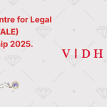 Vidhi Centre for Legal Policy (VALE) Fellowship 2025