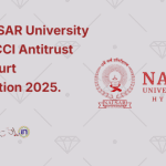 4th NALSAR University of Law-CCI Antitrust Moot Court Competition 2025.