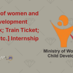 Ministry of women and Child development Paid [20k; Train Ticket; Hostel; etc.] Internship 2025.