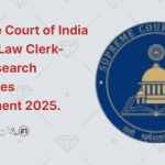 Supreme Court of India Judicial Law Clerk-cum-Research Associates Recruitment 2025