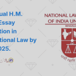 28ᵗʰ Annual H.M. Seervai Essay Competition in Constitutional Law by NLSIU 2025