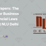 Call for Papers The Centre for Business and Financial Laws (CBFL) at NLU Delhi 2025