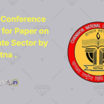 National Conference with Call for Paper on Real Estate Sector by CNLU Patna