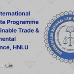Online International Certificate Programme on Sustainable Trade & Environmental Governance, HNLU 2025