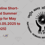 NHRC Online Short-Term Paid Summer Internship for May Batch (13.05.2025 to 23.05.2025)