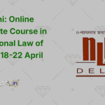 NLU Delhi Online Certificate Course in International Law of the Sea (18-22 April 2025)