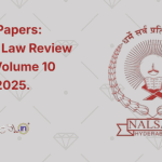 Call For Papers NALSAR Law Review (NLR) – Volume 10 Issue 1, 2025