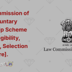 Law Commission of lndia Voluntary lnternship Scheme 2025 [Eligibility, Duration, Selection Procedure].