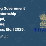Niti Aayog Government of India Internship [LawLegal, Agriculture, Economics, Etc.] 2025.