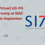 Online [Virtual] UG-PG Law Internship at SIAC (August to September 2025).