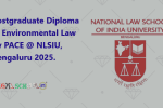 Postgraduate Diploma in Environmental Law by PACE @ NLSIU, Bengaluru 2025.