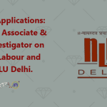 Call for Applications Research Associate & Field Investigator on Women Labour and Policy, NLU Delhi