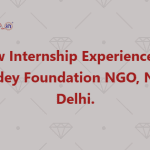 Law Internship Experience @ Kridey Foundation NGO, New Delhi.