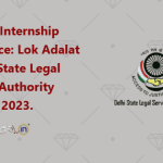 Summer Internship Experience Lok Adalat @ Delhi State Legal Services Authority (DSLSA), 2023