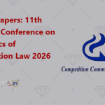 Call for Papers 11th National Conference on Economics of Competition Law 2026 by CCI
