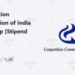 Competition Commission of India Internship [Stipend 15K]