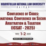 HNLU Call for Papers ICSAT-2025 Confluence of Codes – International Conference on Securities, Arbitration and Taxation