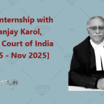 Judicial Internship with Justice Sanjay Karol, Supreme Court of India [Sep 2025 - Nov 2025]