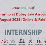 Law Internship Opportunity at Dubey Law Associates LLP August 2025 [Online & Paid]