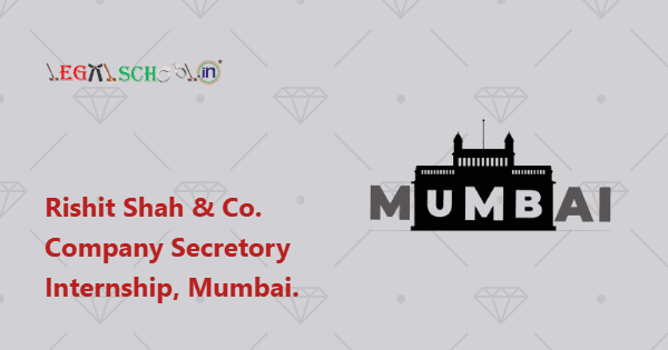Rishit Shah & Co. Company Secretory Internship, Mumbai
