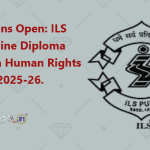 Admissions Open ILS Pune Online Diploma Course in Human Rights & Laws, 2025-26