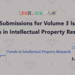Call for Submissions for Volume 3 Issue 2 by Trends in Intellectual Property Research
