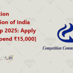 Competition Commission of India Internship 2025 Apply Now [Stipend of ₹15,000]