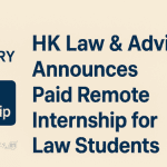 HK Law & Advisory Internship for Law Students [Online & Paid]