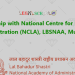 Internship with National Centre for Law and Administration (NCLA), LBSNAA, Mussoorie Applications Open