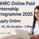 NHRC Online Paid Internship Programme 2025 – Apply Online [Stipend- Rs. 2k; Duration- 2 Weeks]