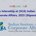 Paid Law Internship at (IICA) Indian Institute of Corporate Affairs, 2025 [Stipend- 10K]