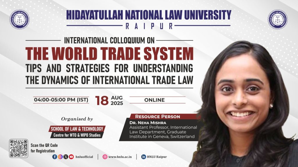 HNLU Event on World Trade System & Law Strategies, TRIPS and Strategies of International Trade Law