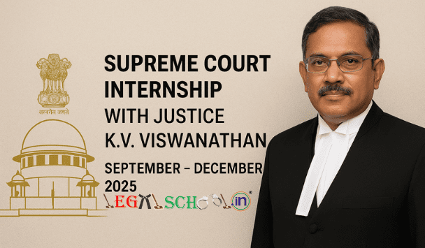 Supreme Court Internship with Justice K.V. Viswanathan (September – December 2025)