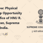 Apply Now Physical Internship Opportunity at the Office of HMJ R. Mahadevan, Supreme Court of India