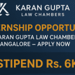 Internship Opportunity at Karan Gupta Law Chambers, Bangalore – Apply Now [Stipend Rs. 6k]